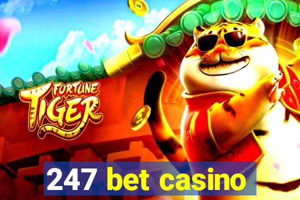 247 bet casino